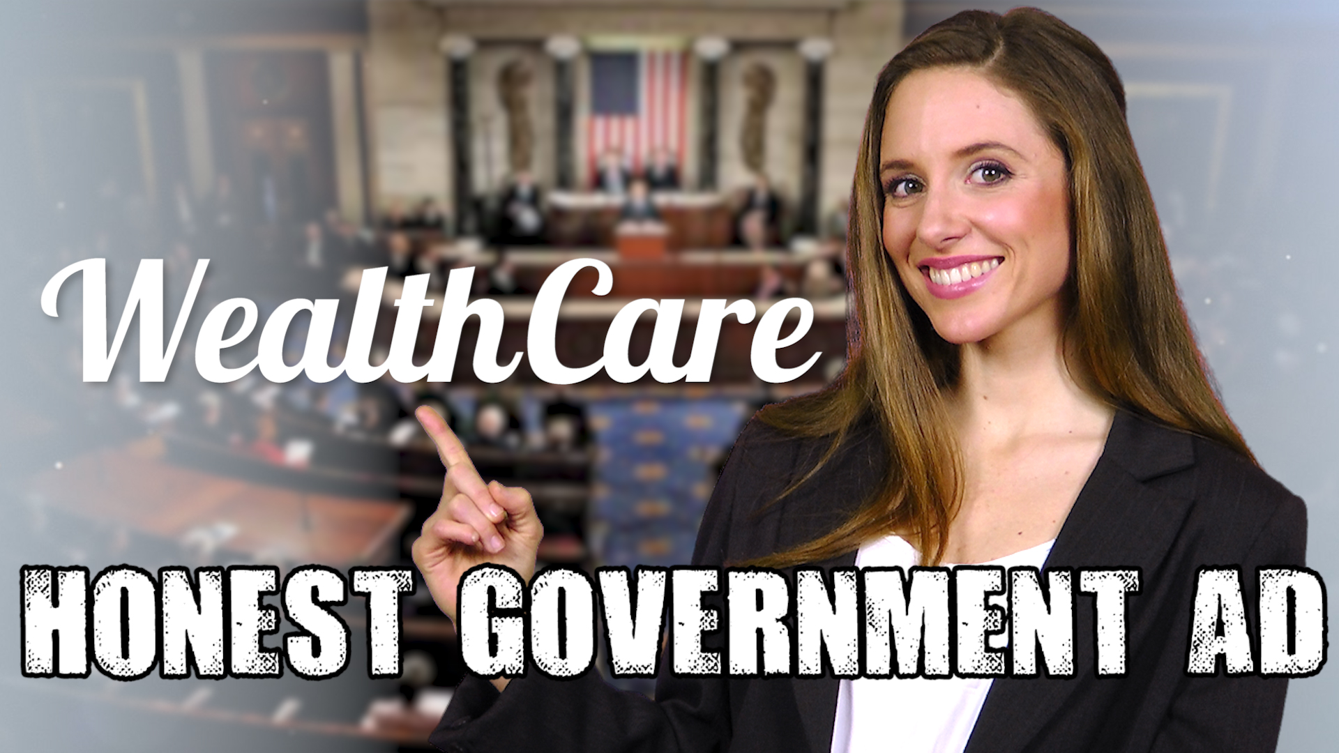 WealthCare – Honest Government Ad