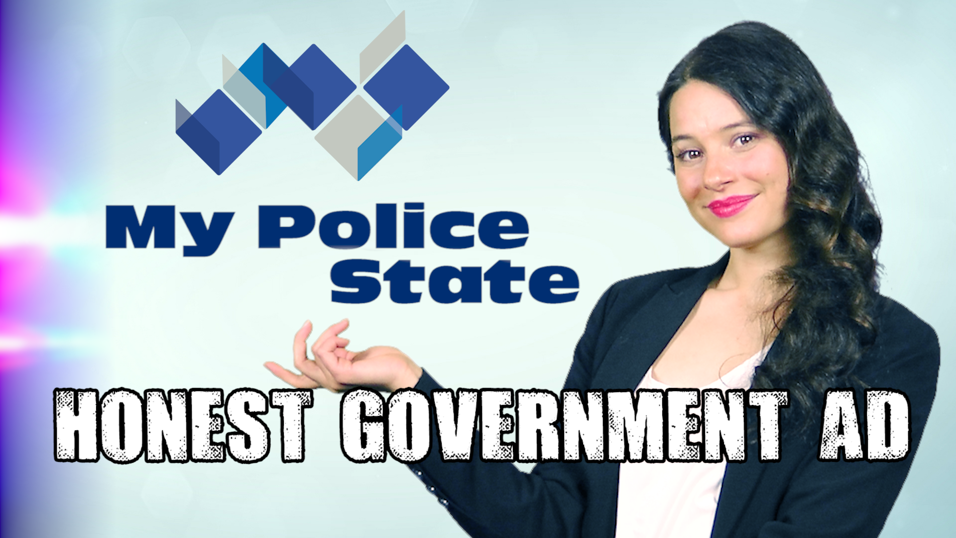 My Police State | Honest Government Ad