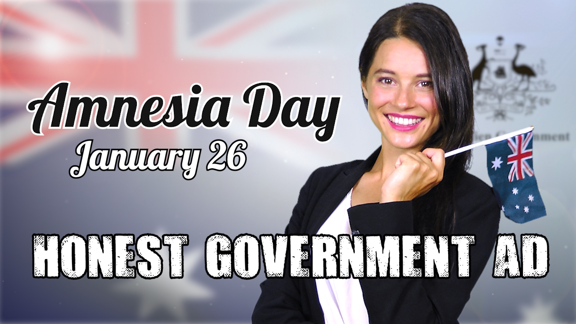 Honest Government Ad | Australia Day