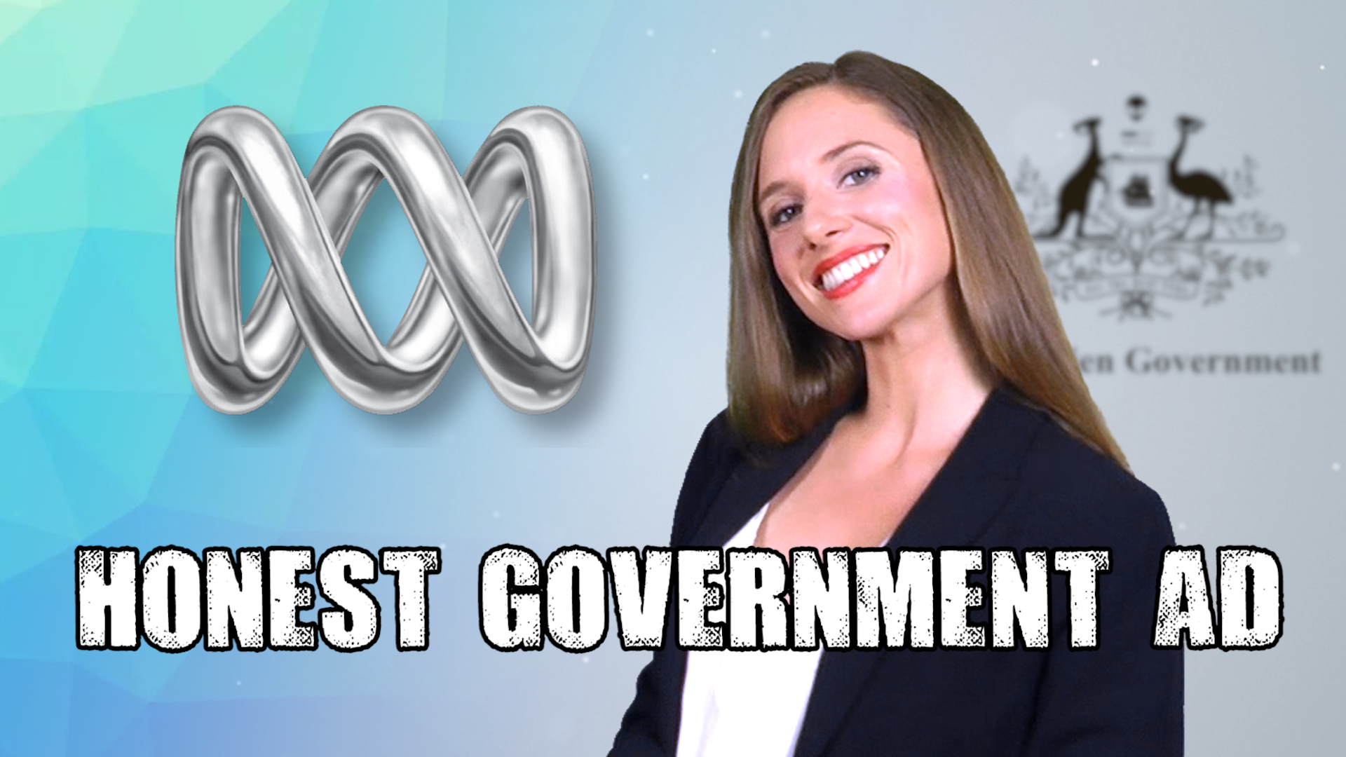 Honest Government Ad The ABC The Juice Media